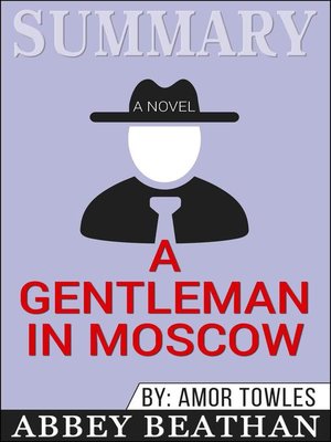 Summary of a Gentleman in Moscow - ebook